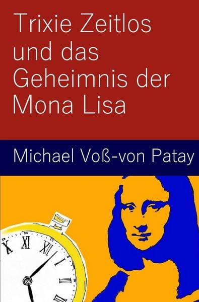 Produktbild: Trixie Zeitlos und das Geheimnis der Mona Lisa