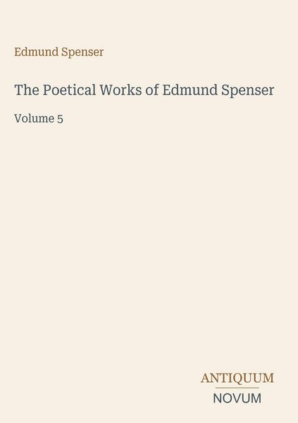 Produktbild: The Poetical Works of Edmund Spenser