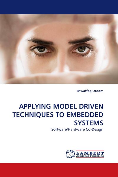 Produktbild: APPLYING MODEL DRIVEN TECHNIQUES TO EMBEDDED SYSTEMS