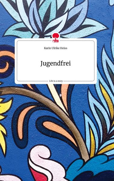 Produktbild: Jugendfrei. Life is a Story - story.one