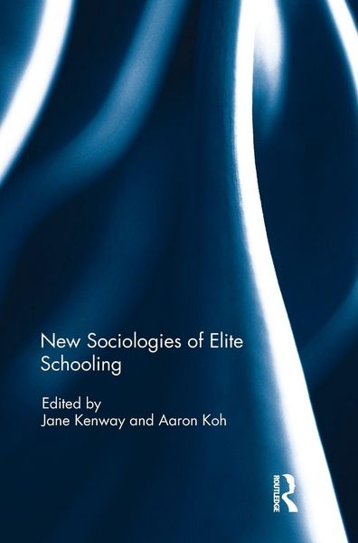 Produktbild: New Sociologies of Elite Schooling