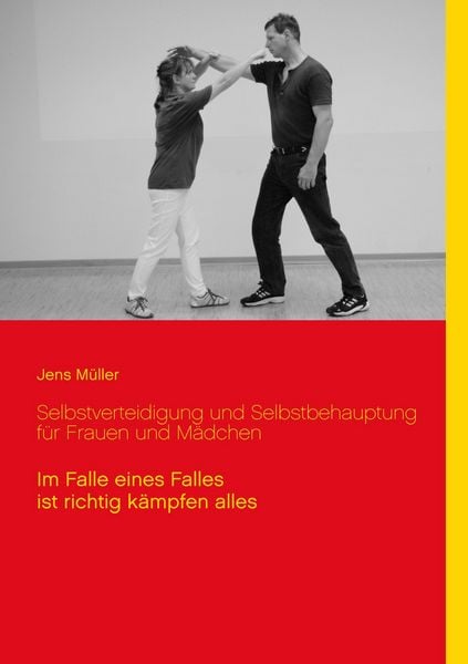 Produktbild: Selbstverteidigung und Selbstbehauptung f&uuml;r Frauen und M&auml;dchen