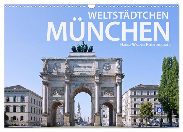 Produktbild: Weltst&auml;dtchen M&uuml;nchen (Wandkalender 2026 DIN A3 quer), CALVENDO Monatskalender