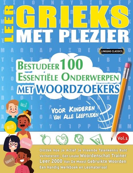 Leer Grieks Met Plezier - Voor Kinderen, Taschenbuch von Linguas Classics, Linguas Classics, 9798896701330