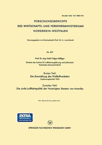 Produktbild: Erster Teil: Die Entwicklung des Weltluftverkehrs. Zweiter Teil: Die zivile Luftfahrtpolitik der Vereinigten Staaten von Amerika