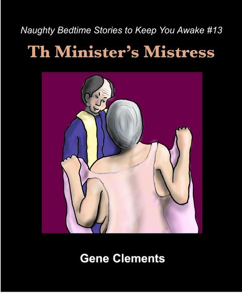 Produktbild: The Minister's Mistress (Naughty Bedtime Stories to Keep You Awake, #13)