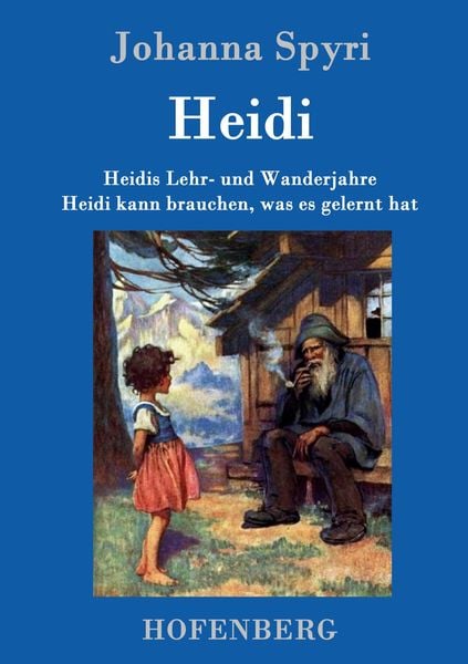 Produktbild: Heidis Lehr- und Wanderjahre / Heidi kann brauchen, was es gelernt hat