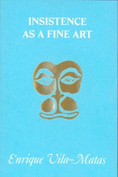 Produktbild: Insistence as a Fine Art