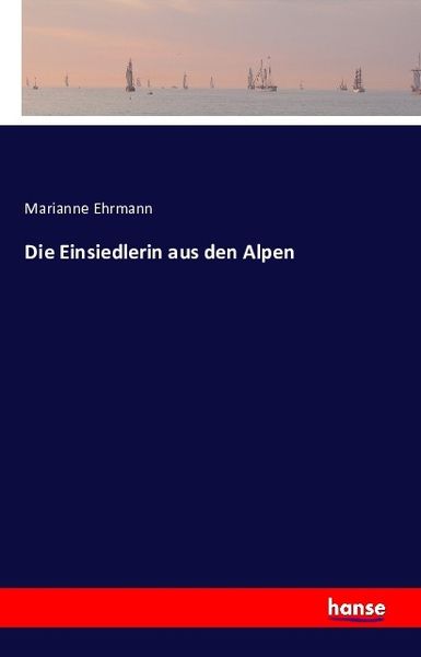 Produktbild: Die Einsiedlerin aus den Alpen
