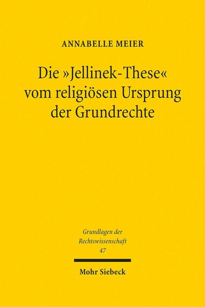 Produktbild: Die 'Jellinek-These' vom religi&ouml;sen Ursprung der Grundrechte