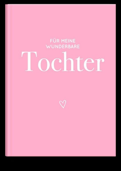 Produktbild: F&uuml;r meine wunderbare Tochter
