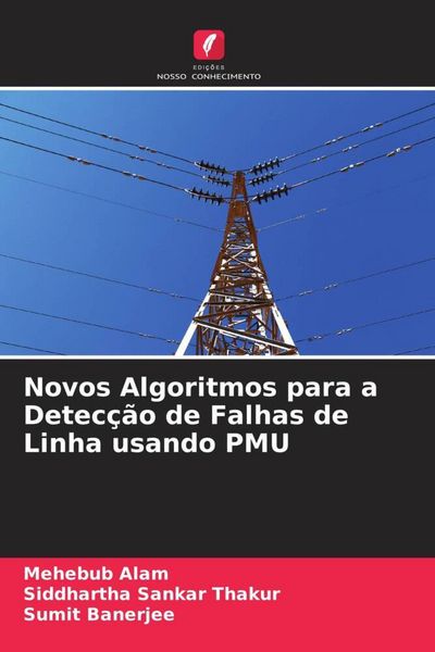 Produktbild: Novos Algoritmos para a Detec&ccedil;&atilde;o de Falhas de Linha usando PMU
