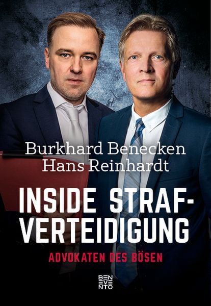 Inside Strafverteidigung, Gebundene Ausgabe von Burkhard Benecken , Hans Reinhardt, Benevento, 9783710901362