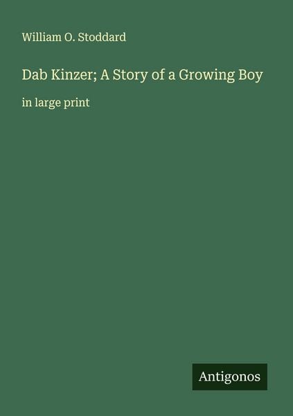 Produktbild: Dab Kinzer; A Story of a Growing Boy