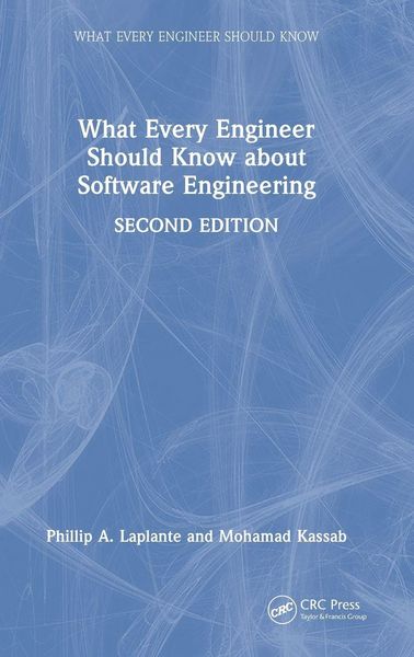 Produktbild: What Every Engineer Should Know about Software Engineering