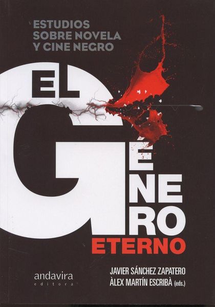 Produktbild: El g&eacute;nero eterno : estudios sobre novela y cine negro