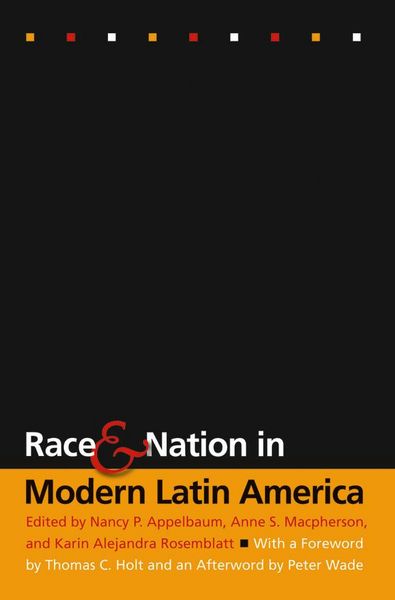 Produktbild: Race and Nation in Modern Latin America