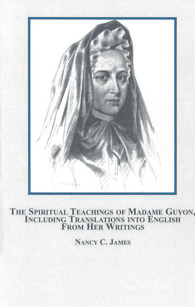 Produktbild: The Spiritual Teachings of Madame Guyon, Including Translations into