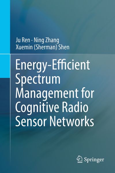 Produktbild: Energy-Efficient Spectrum Management for Cognitive Radio Sensor Networks