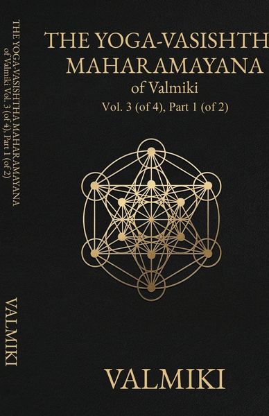 Produktbild: The Yoga-Vasishtha Maharamayana of Valmiki, Vol. 3 (of 4), Part 1 (of 2)