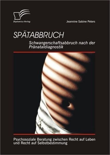 Produktbild: Sp&auml;tabbruch: Schwangerschaftsabbruch nach der Pr&auml;nataldiagnostik