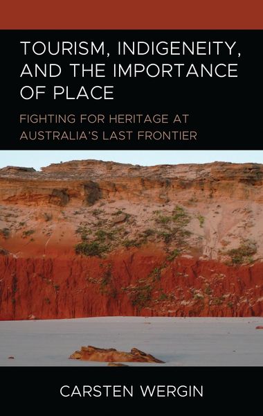 Produktbild: Tourism, Indigeneity, and the Importance of Place