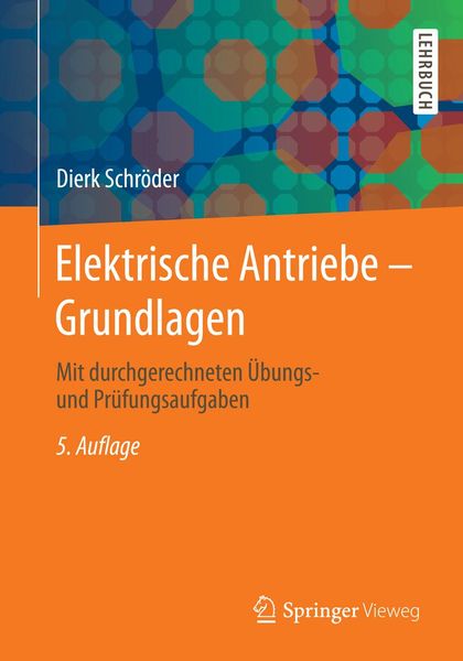 Produktbild: Elektrische Antriebe - Grundlagen