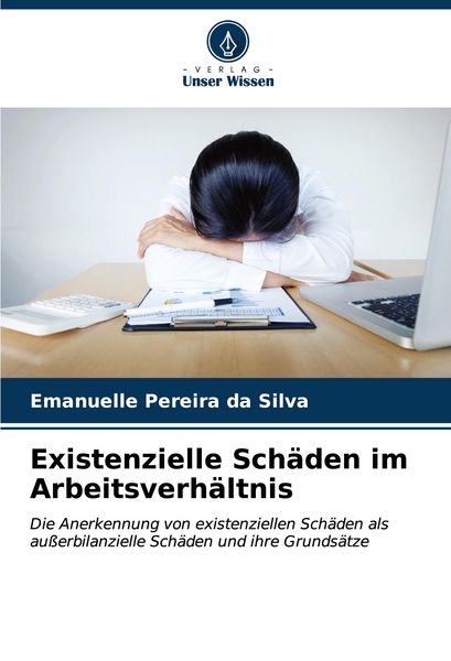 Produktbild: Existenzielle Sch&auml;den im Arbeitsverh&auml;ltnis