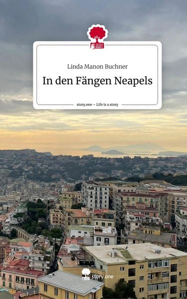Produktbild: In den F&auml;ngen Neapels. Life is a Story - story.one