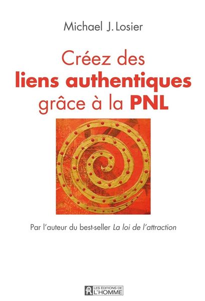 Produktbild: Cr&eacute;ez des liens authentiques gr&acirc;ce &agrave; la PNL