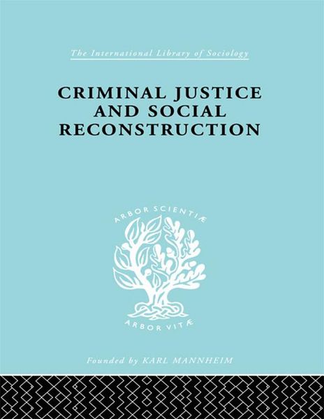 Produktbild: Criminal Justice and Social Reconstruction