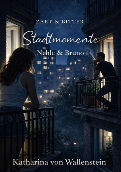 Produktbild: Stadtmomente - Zart & Bitter - Nehle & Bruno