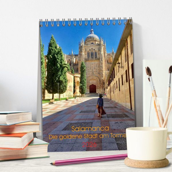 Produktbild: Salamanca. Die goldene Stadt am Tormes (Tischkalender 2026 DIN A5 hoch), CALVENDO Monatskalender
