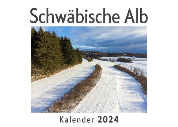 Produktbild: Schw&auml;bische Alb (Wandkalender 2024, Kalender DIN A4 quer, Monatskalender im Querformat mit Kalendarium, Das perfekte Geschenk)