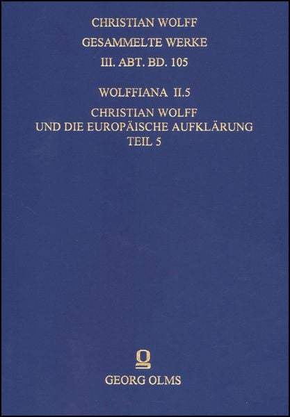 Produktbild: Wolffiana II.5: Christian Wolff und die europ&auml;ische Aufkl&auml;rung.