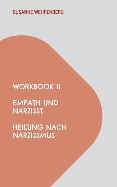 Produktbild: Workbook II Empath und Narzisst Heilung nach Narzissmus