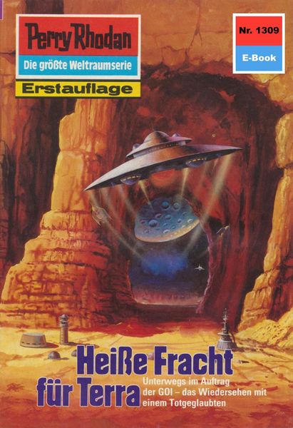 Produktbild: Perry Rhodan 1309: Hei&szlig;e Fracht f&uuml;r Terra