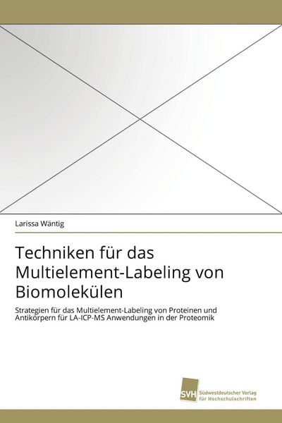 Produktbild: Techniken f&uuml;r das Multielement-Labeling von Biomolek&uuml;len
