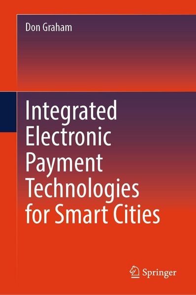 Produktbild: Integrated Electronic Payment Technologies for Smart Cities