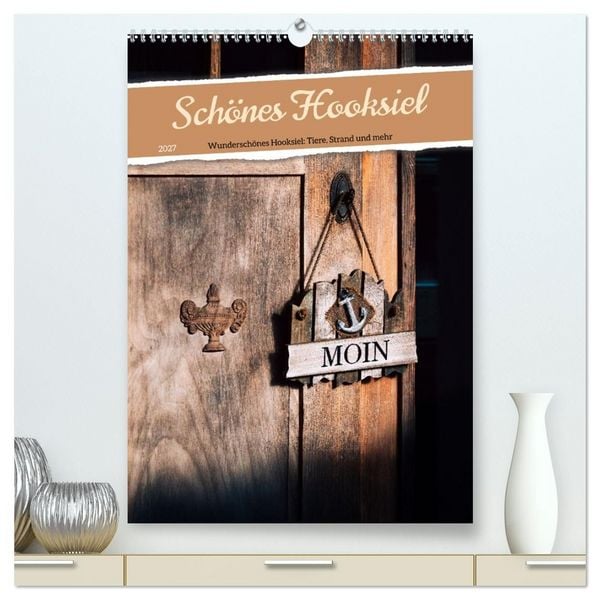 Produktbild: Sch&ouml;nes Hooksiel (hochwertiger Premium Wandkalender 2027 DIN A2 hoch), Kunstdruck in Hochglanz
