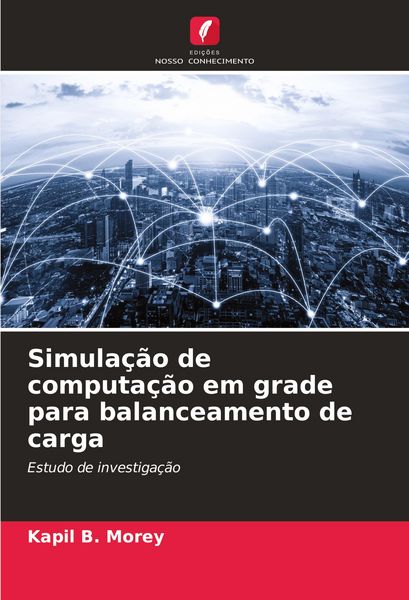 Produktbild: Simula&ccedil;&atilde;o de computa&ccedil;&atilde;o em grade para balanceamento de carga