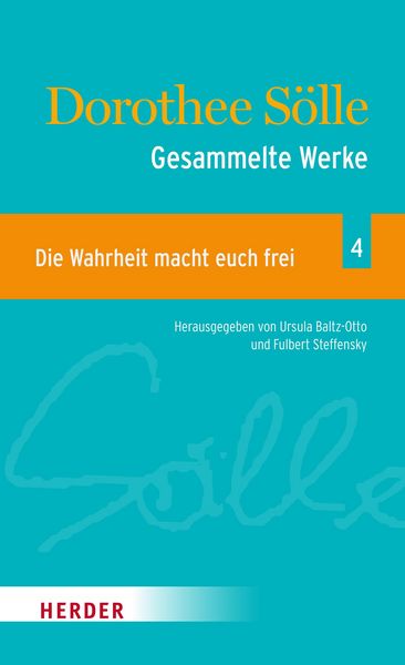 Produktbild: Gesammelte Werke Band 4: Die Wahrheit macht euch frei