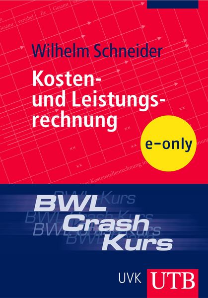 Produktbild: BWL-Crash-Kurs Kosten- und Leistungsrechnung