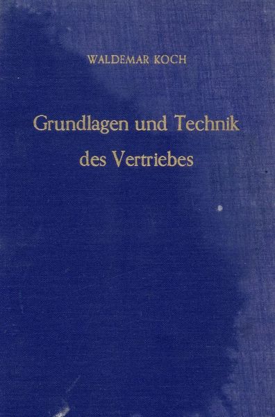 Produktbild: Grundlagen und Technik des Vertriebes.
