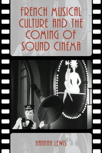 Produktbild: French Musical Culture and the Coming of Sound Cinema