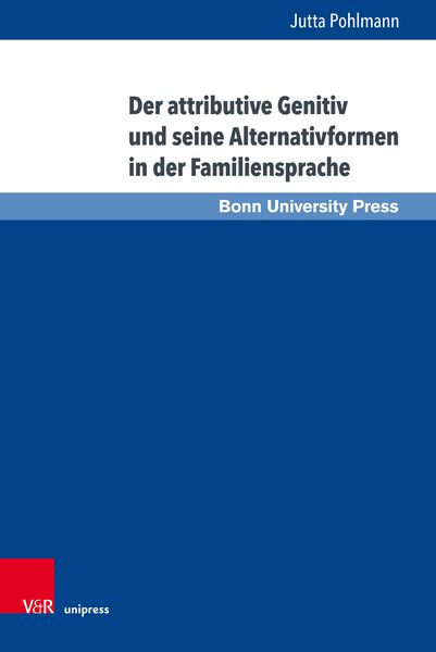 Produktbild: Der attributive Genitiv und seine Alternativformen in der Familiensprache