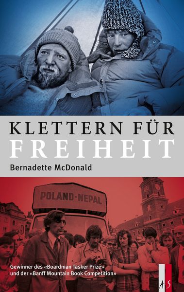 Klettern für Freiheit, Gebundene Ausgabe von Bernadette McDonald, As Verlag, 978-3-906055-11-4