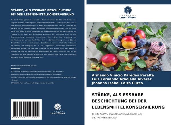 Stärke, als Essbare Beschichtung bei der Lebensmittelkonservierung, Taschenbuch von Armando Vinicio Paredes Peralta , Luis Fernando Arboleda Alvarez ,