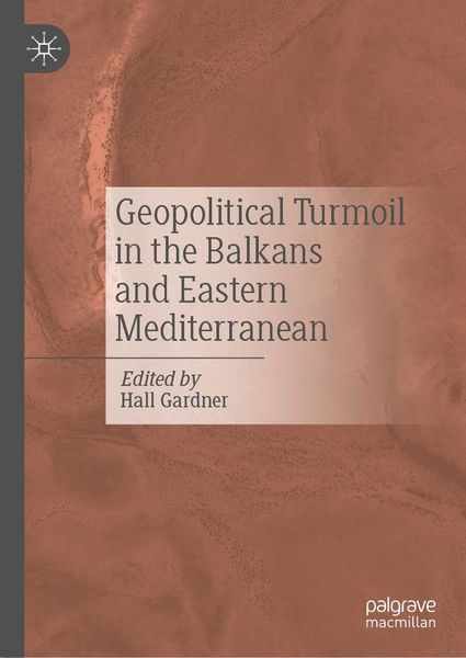 Produktbild: Geopolitical Turmoil in the Balkans and Eastern Mediterranean