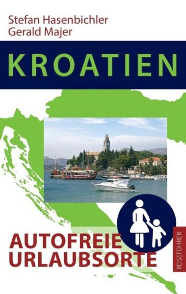 Produktbild: Kroatien - Autofreie Urlaubsorte